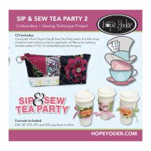 Sip and Sew Tea Party Volume 2 Embroidery Design + SVG Collection CD-ROM by Hope Yoder